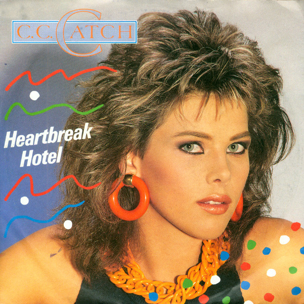 C.C. Catch — Heartbreak Hotel