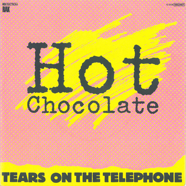 Hot Chocolate — Tears On The Telephone