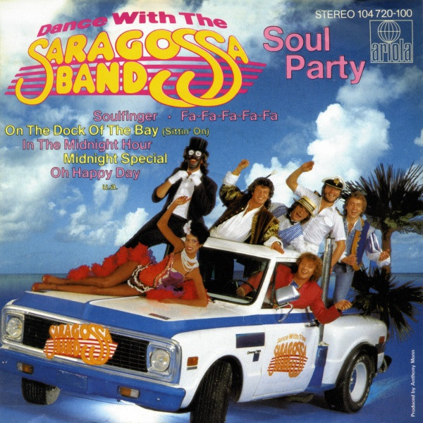 Saragossa Band — Dance With The Saragossa Band - Soul Party