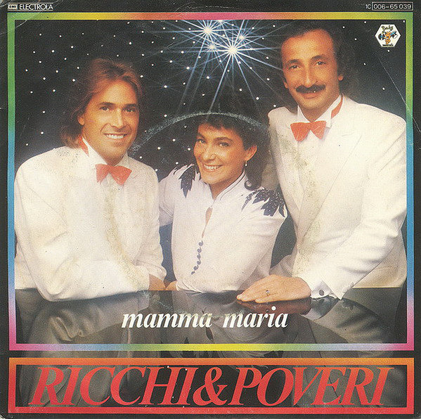 Ricchi E Poveri — Mamma Maria