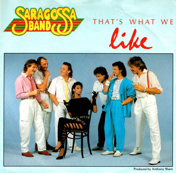 Saragossa Band — That's What We Like