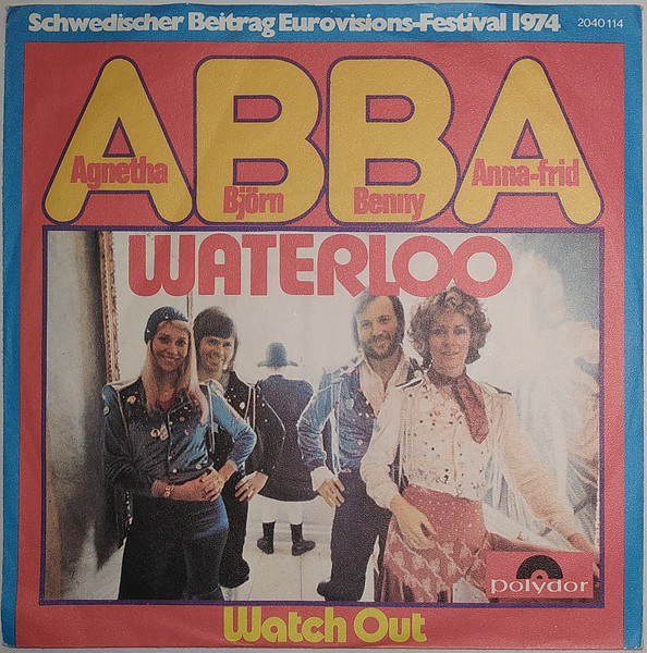 ABBA, Björn & Benny, Agnetha & Anni-Frid — Waterloo