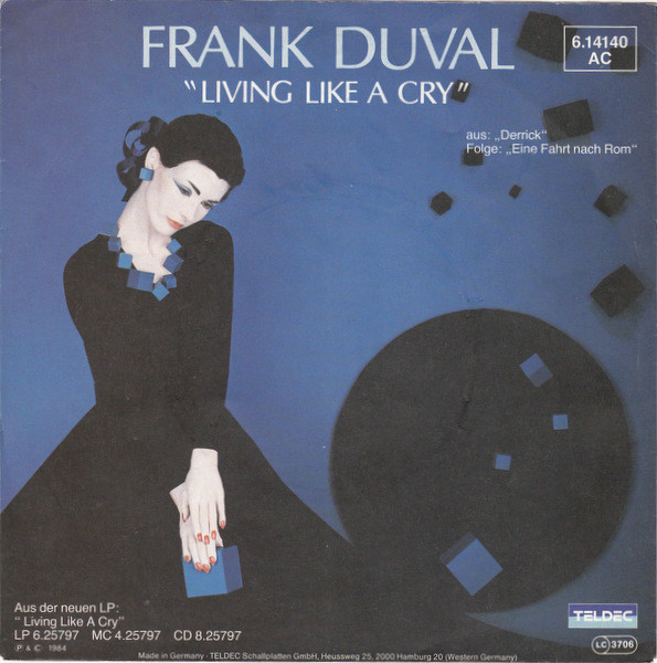 Frank Duval — Living Like A Cry