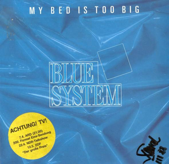 Blue System — My Bed Is Too Big