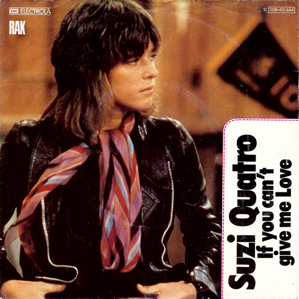 Suzi Quatro — If You Can't Give Me Love