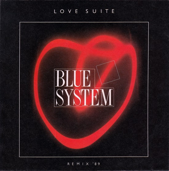 Blue System — Love Suite (Remix '89)
